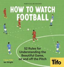 How To Watch Football