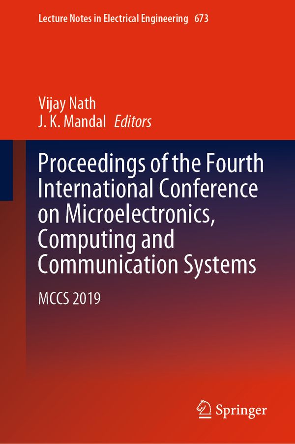Proceedings of the Fourth International Conference on Microelectronics, Computing and Communication Systems | 1:a upplagan
