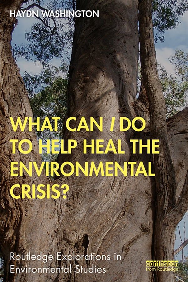 What Can I Do to Help Heal the Environmental Crisis? | 1:a upplagan