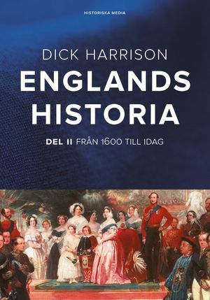 Englands historia. Del 2, Från 1600 till idag | 1:a upplagan