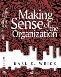 Making Sense of the Organization | 1:a upplagan