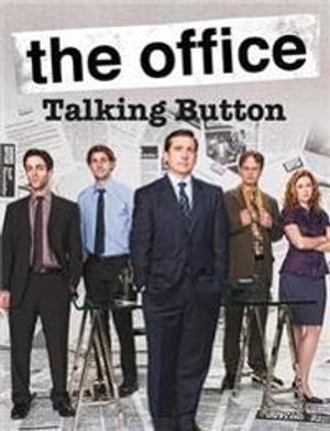 The Office: Talking Button