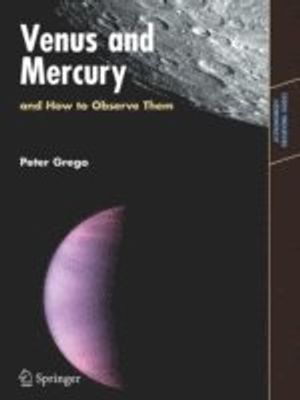 Venus and mercury, and how to observe them