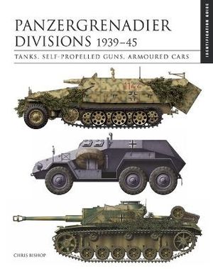 Panzergrenadier Divisions 1939-45