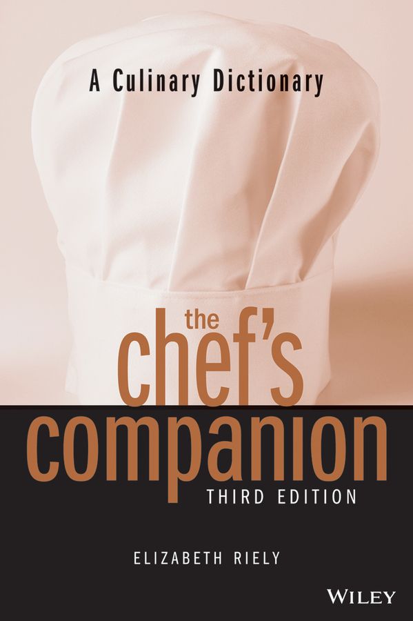A Culinary Dictionary The Chef's Companion, 3rd Edition | 1:a upplagan
