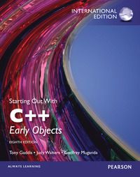 Starting Out with C++: Early Objects, International Edition