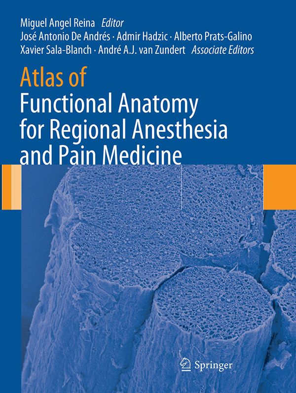 Atlas of Functional Anatomy for Regional Anesthesia and Pain Medicine | 1:a upplagan