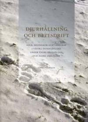 Djurhållning och betesdrift