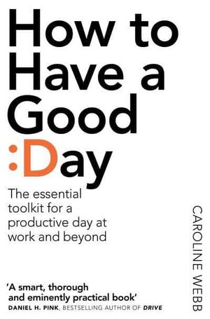 How to Have a Good Day