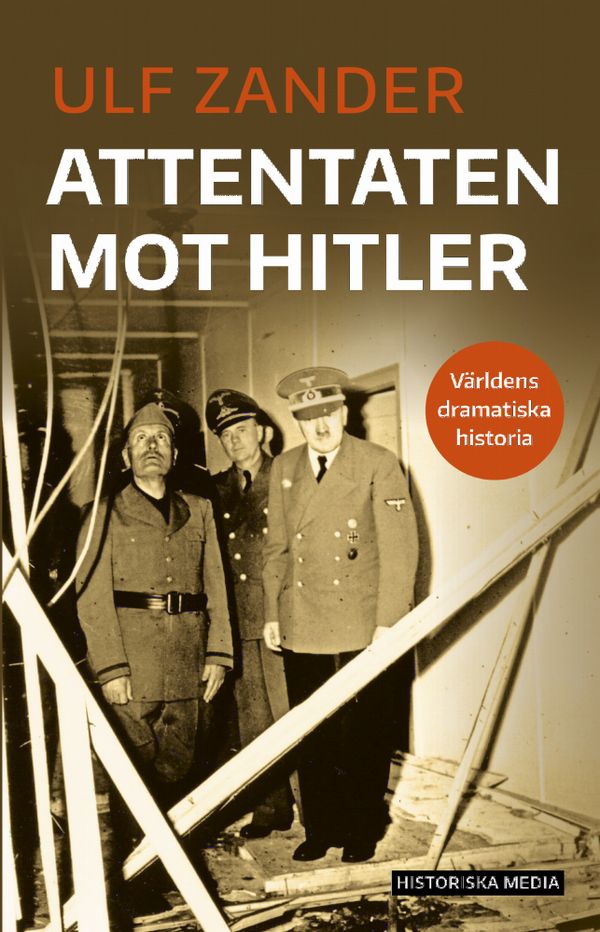 Attentaten mot Hitler | 0:e upplagan