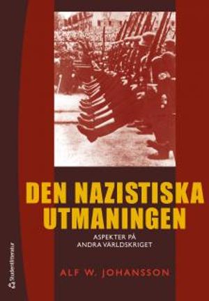 Den nazistiska utmaningen : aspekter på andra världskriget | 7:e upplagan