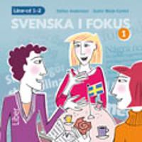 Svenska i fokus 1 Lärar-cd 1-2 | 1:a upplagan