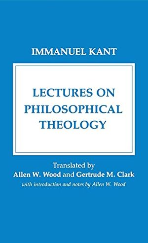 Lectures on Philosophical Theology