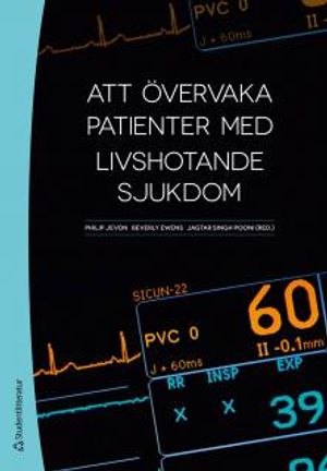 Att övervaka patienter med livshotande sjukdom | 1:a upplagan