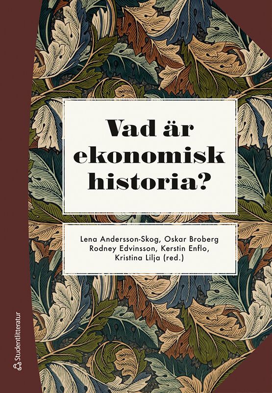 Vad är ekonomisk historia? | 1:a upplagan