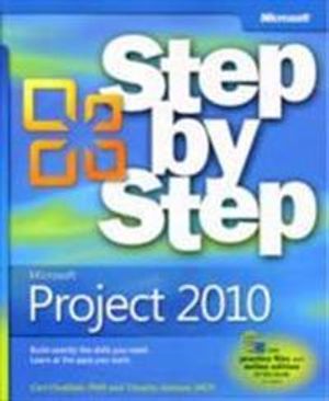 Microsoft Project 2010 Step by Step | 1:a upplagan