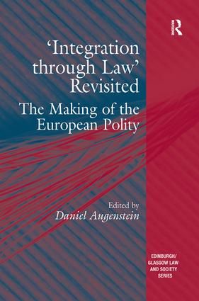 'Integration through Law' Revisited | 1:a upplagan