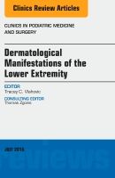 Dermatologic Manifestations of the Lower Extremity, An Issue of Clinics in Podiatric Medicine and Surgery | 0:e upplagan