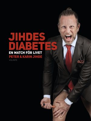 Jihdes diabetes : en match för livet | 1:a upplagan