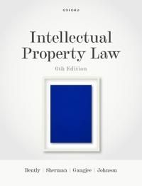Intellectual Property Law | 6:e upplagan
