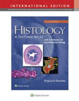 Histology: A Text and Atlas | 7:e upplagan