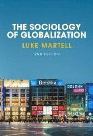 The Sociology of Globalization | 1:a upplagan