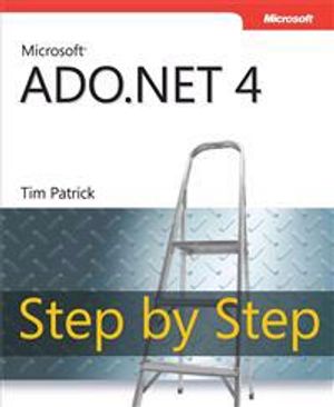 Microsoft ADO.NET 4 Step by Step | 1:a upplagan