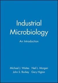 Industrial Microbiology: An Introduction | 0:e upplagan