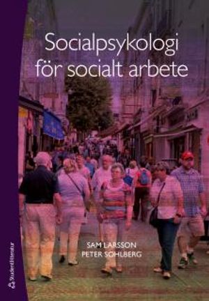 Socialpsykologi för socialt arbete | 1:a upplagan