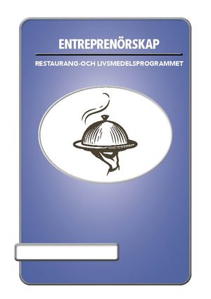 Entreprenörskap Restaurang-och livsmedelsprogrammet