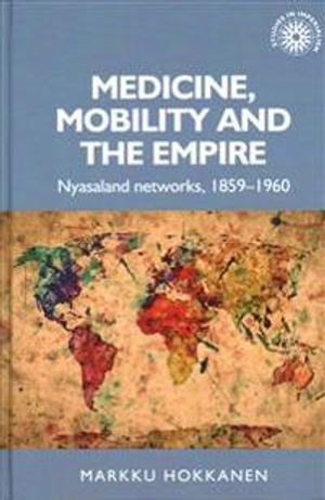 Medicine, Mobility and the Empire