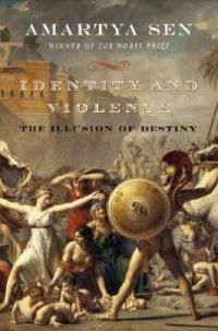Identity and Violence: The Illusion of Destiny | 0:e upplagan