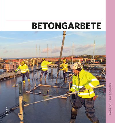 Betongarbete | 2:a upplagan