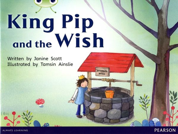 Bug Club Guided Non Fiction Reception Red A King Pip and the Wish | 0:e upplagan