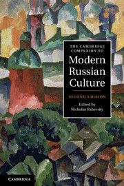 The Cambridge Companion to Modern Russian Culture | 2:a upplagan