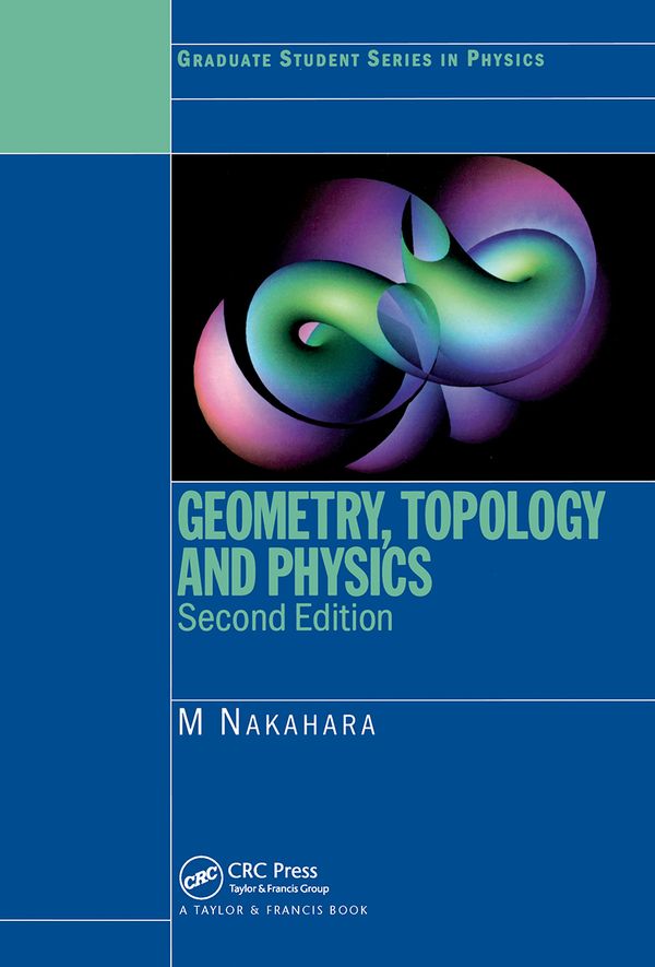 Geometry, Topology and Physics | 2:a upplagan