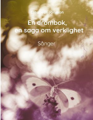 En drömbok, en saga om verklighet | 1:a upplagan