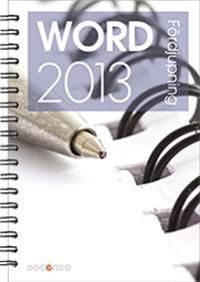 Word 2013 Fördjupning | 1:a upplagan