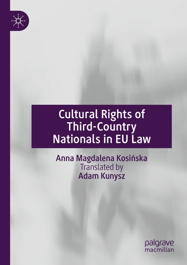 Cultural Rights of Third-Country Nationals in EU Law | 1:a upplagan