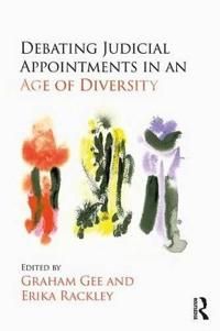 Debating Judicial Appointments in an Age of Diversity | 1:a upplagan
