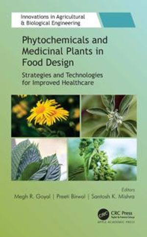 Phytochemicals and Medicinal Plants in Food Design | 1:a upplagan