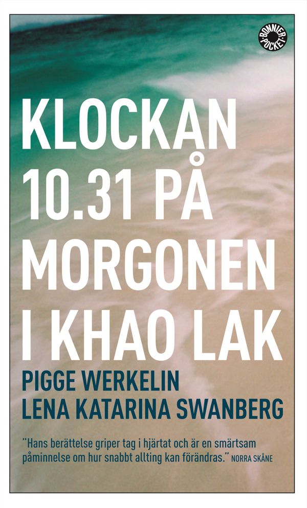 Klockan 10.31 på morgonen i Khao Lak | 0:e upplagan