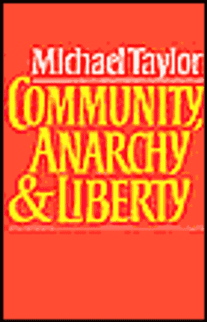 Community, Anarchy and Liberty