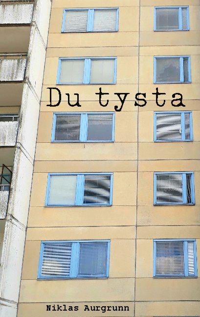 Du tysta | 1:a upplagan