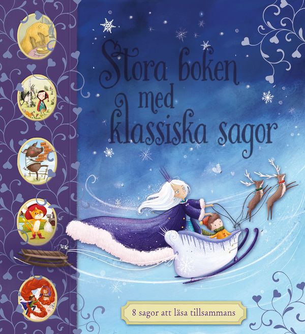Stora boken med klassiska sagor : 8 sagor att läsa tillsammans | 0:e upplagan