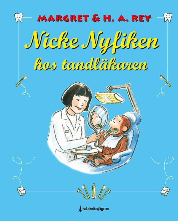 Nicke Nyfiken hos tandläkaren | 1:a upplagan