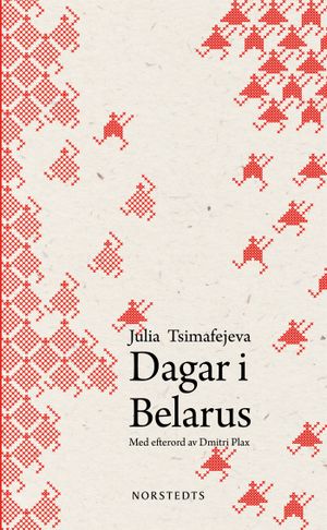 Dagar i Belarus |  2:e upplagan