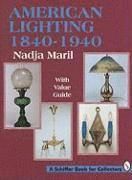 American Lighting : 1840-1940