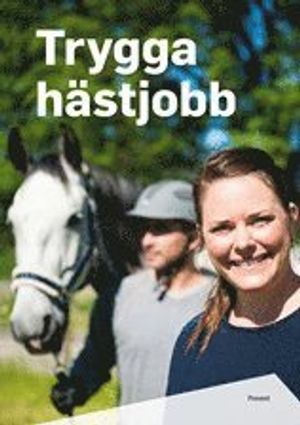 Trygga hästjobb