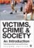 Victims, Crime and Society